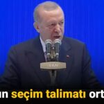 Erdoğan’ın seçim talimatı ortaya çıktı